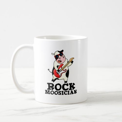 Rock Moosician Funny Cow Musician Pun  Coffee Mug