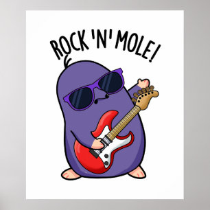 Rock N Mole Funny Animal Pun Poster
