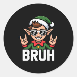 Rock N Roll Elf Bruh Funny Saying Meme Boys Men Ch Classic Round Sticker
