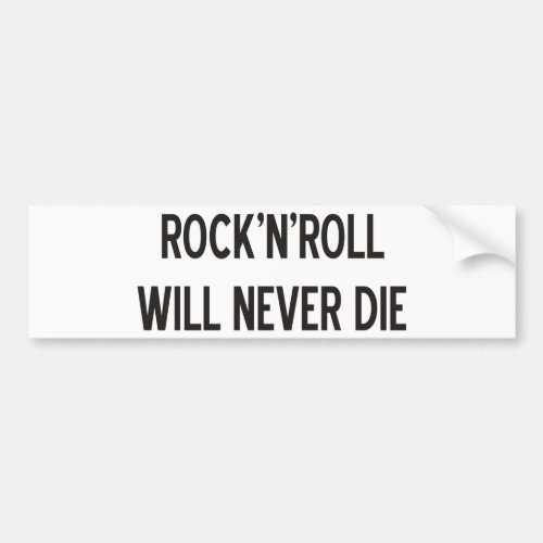 Rock n Roll Products  Designs Bumper Sticker