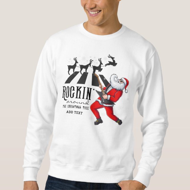 Rock N Roll Santa Reindeer Rockin' Christmas Party Sweatshirt (Front)