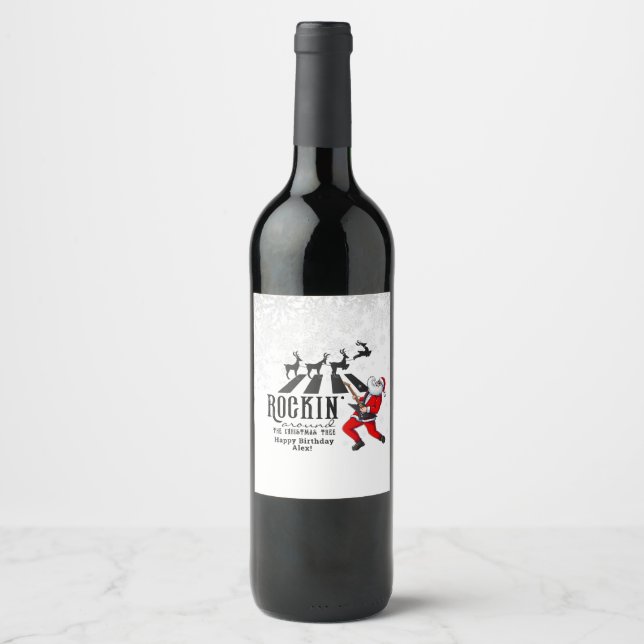 Rock N Roll Santa Rockin' Birthday Christmas Party Wine Label (Front)