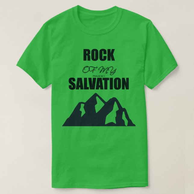 Rock Of My Salvation Bible Verse T-Shirt (Design Front)