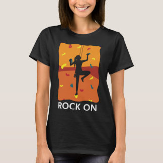 Rock On Girl Climbing Climber Bouldering T-Shirt