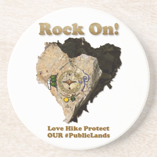 ROCK ON Love Hike Protect Our Public Lands Coaster