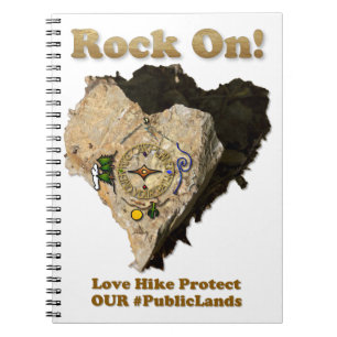 ROCK ON! Love Hike Protect Our Public Lands Notebook