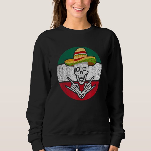 Rock On Mexican Skeleton Sombrero Dia De Los Muert Sweatshirt (Front)
