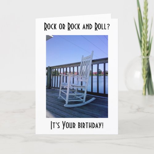 ROCK OR ROCK AND ROLL ON YOUR BIRTHDAY CARD