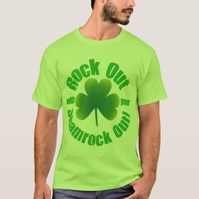 Rock Out on St Patricks Day T-Shirt (Front)