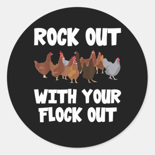 Rock Out With Your Flock Out Funny Chicken 210 Classic Round Sticker