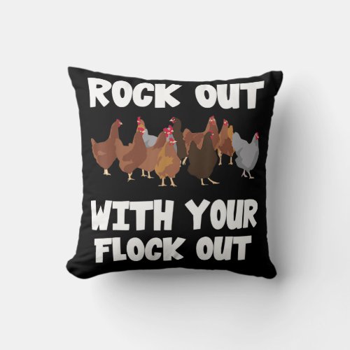 Rock Out With Your Flock Out Funny Chicken 210 Throw Pillow