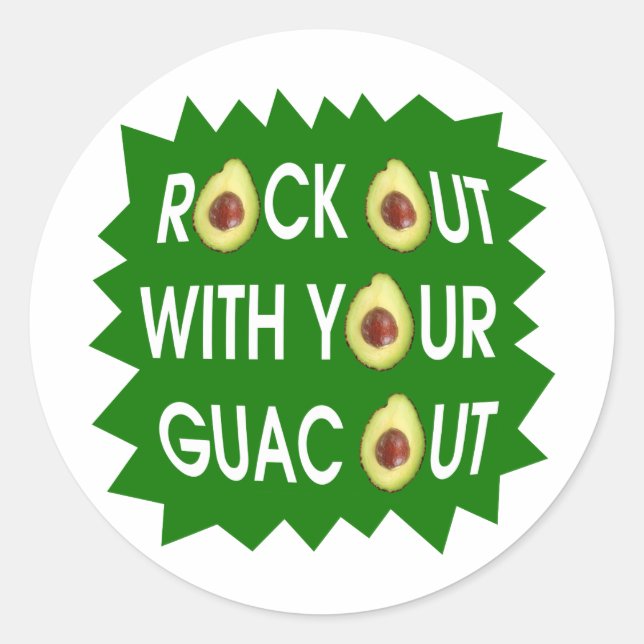 Rock Out With Your Guac Out Classic Round Sticker (Front)