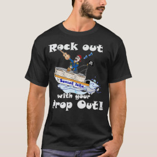 rock out with your prop out sunset lake boating fi T-Shirt