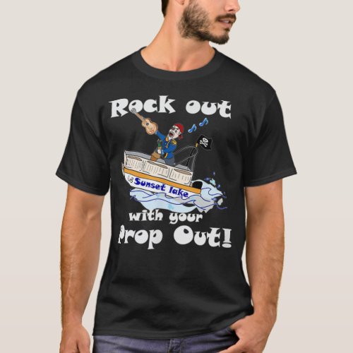rock out with your prop out sunset lake boating fi T_Shirt