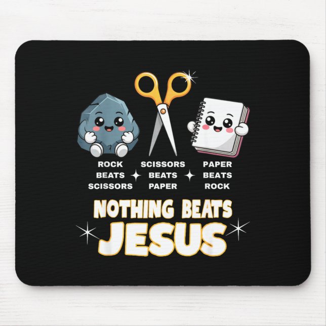 Rock Paper Scissors But Nothing Beats Jesus Funny  Mouse Pad (Front)