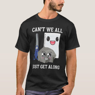 Rock Paper Scissors Can't We All Just Get Along 1 T-Shirt