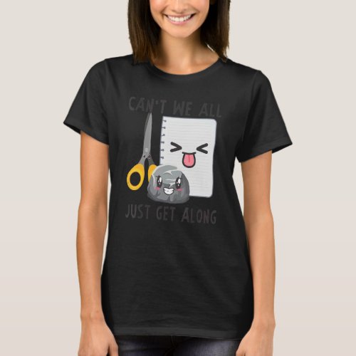 Rock Paper Scissors Cant We All Just Get Along 2 T_Shirt