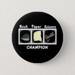 Rock Paper Scissors Champion Button at Zazzle