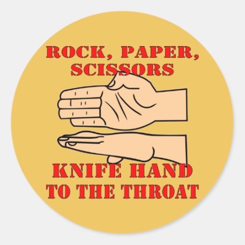 Rock Paper Scissors Knife Hand To The Throat Classic Round Sticker