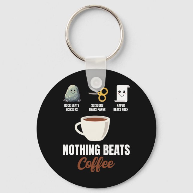 Rock Paper Scissors Nothing Beats Coffee Keychain (Front)