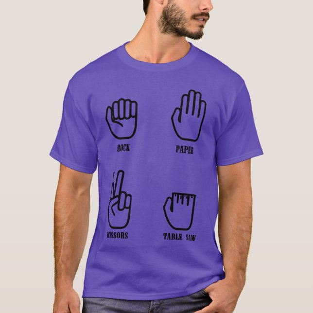 rock paper scissors table saw friend T-Shirt (Front)