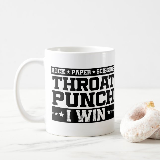 Rock Paper Scissors Throat Punch I Win, Funny  Coffee Mug (With Donut)