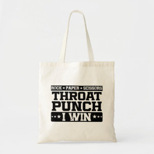 Rock Paper Scissors Throat Punch I Win, Funny  Tote Bag
