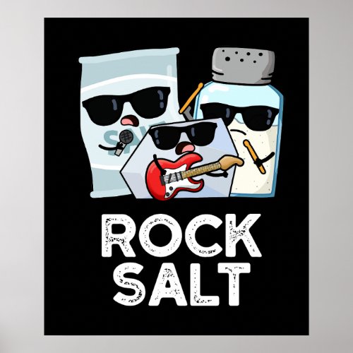Rock Salt Funny Condiment Music Pun Dark BG Poster