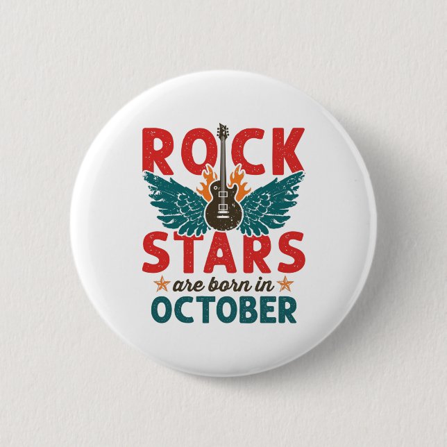 Rock Star Birthday October Rockstar Rock n Roll Button (Front)
