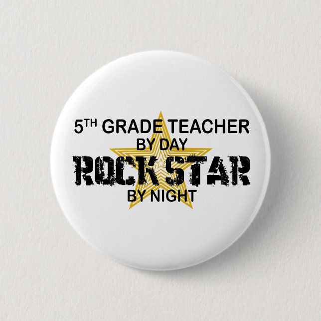 Rock Star by Night - 5th Grade Pinback Button (Front)