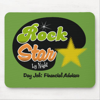 Rock Star By Night - Day Job Financial Advisor Mouse Pad