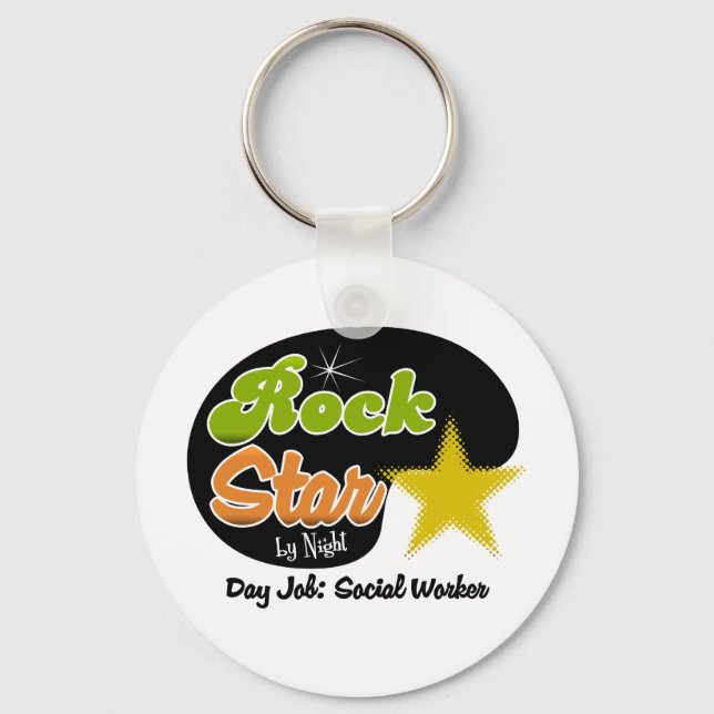 Rock Star By Night - Day Job Social Worker Keychain (Front)