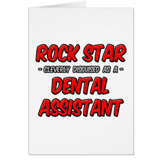 Rock Star ... Dental Assistant Cards