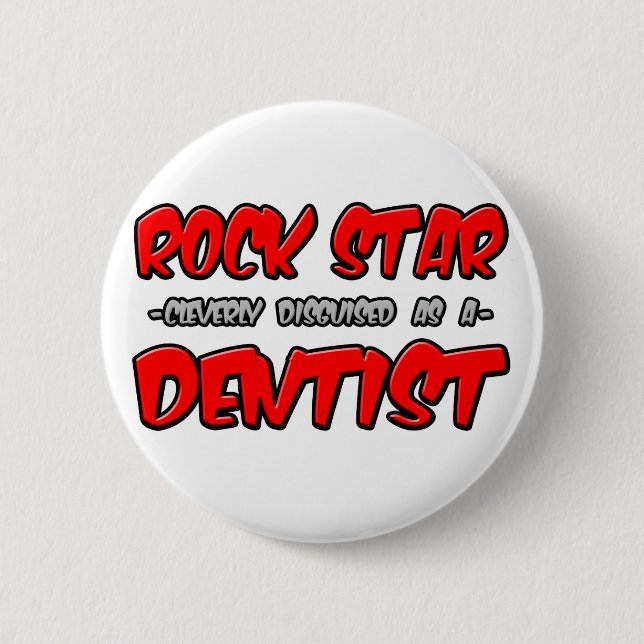 Rock Star...Dentist Pinback Button (Front)