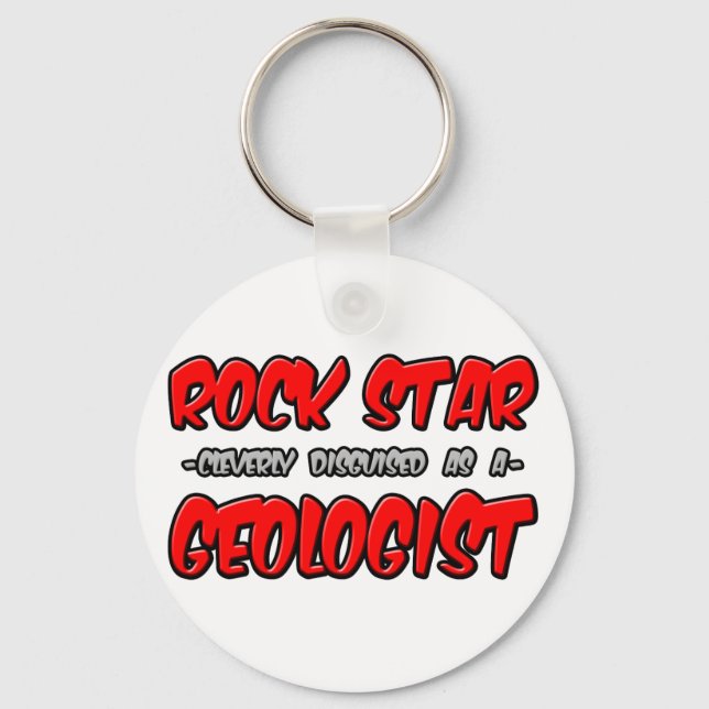 Rock Star...Geologist Keychain (Front)