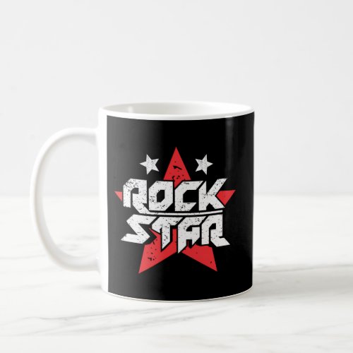 Rock Star Long Live Rock And Roll Coffee Mug