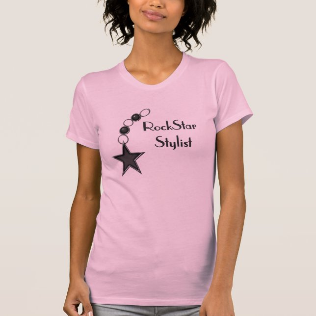 Rock Star Stylist T-Shirt (Front)