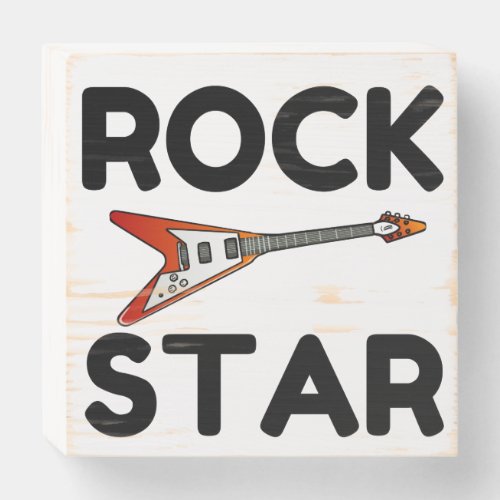 Rock Star Wooden Box Sign
