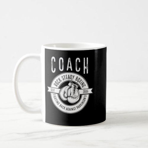 Rock Steady Boxing Coach Fight Parkinsons 253 Coffee Mug