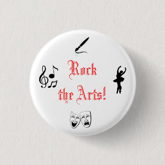 Rock the Arts! Pinback Button