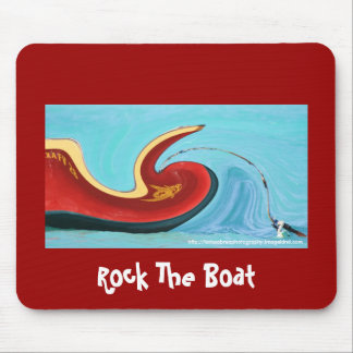 Rock The Boat - Customized Mouse Pad