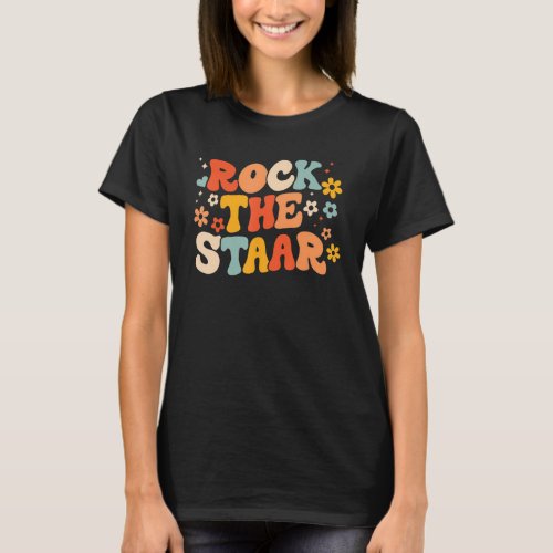 Rock The STAAR Teacher Student  Test Day Retro Gro T_Shirt