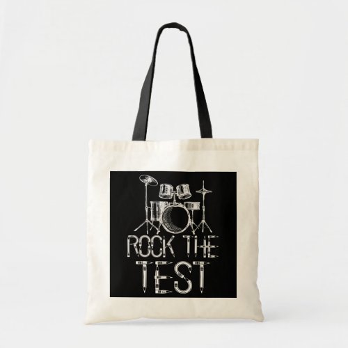 Rock The Test Drum Teacher Test Day Testing Day Tote Bag