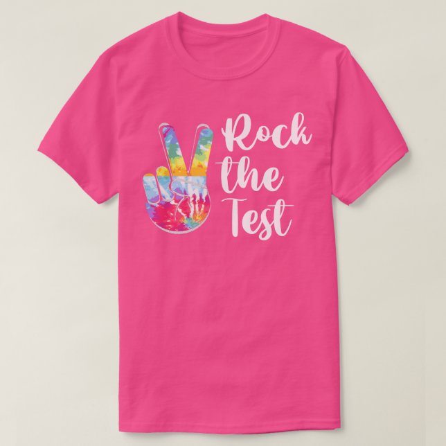 Rock the test exams day school student and teacher T-Shirt (Design Front)