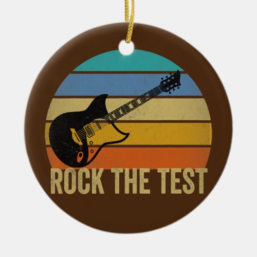 Rock The Test Guitar Vintage Funny Testing Day Ceramic Ornament