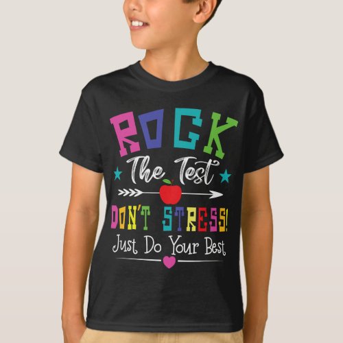 Rock The Test Students Test Day Teacher T_Shirt