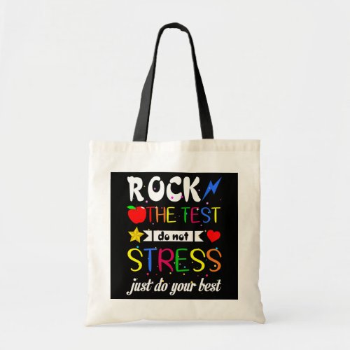 Rock The Test Teacher Test Day Testing Day Funny Tote Bag