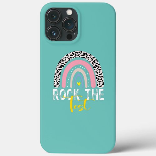 rock the test test day teacher testing day iPhone 13 pro max case