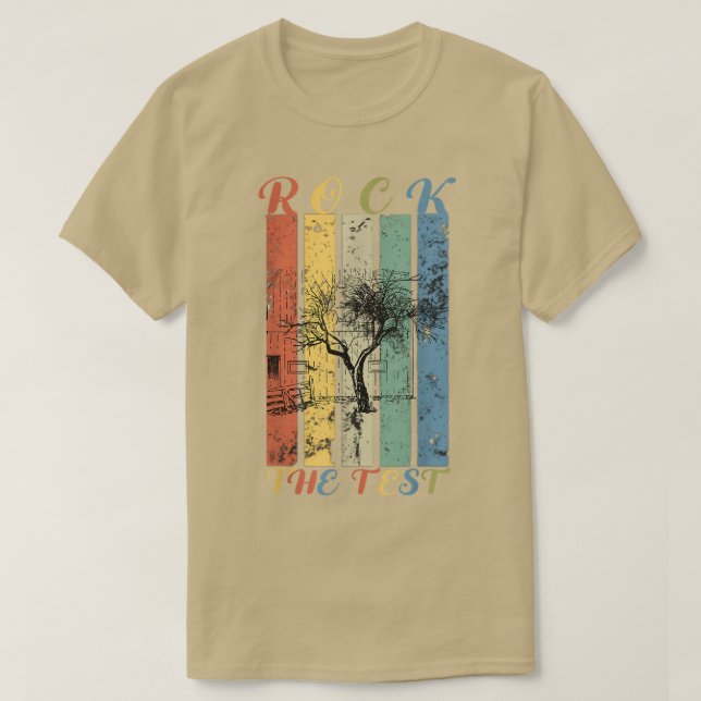 Rock The Test Test Day Teacher Testing Day Rainbow T-Shirt (Design Front)