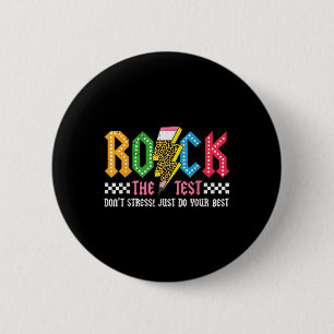 Rock The Test Testing Day Dont Stress Abcd Alphabe Button